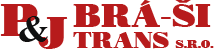 P & J BRÁ-ŠI TRANS, s.r.o.
